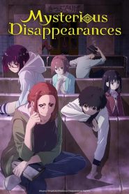 Mysterious Disappearances English Sub