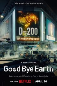 Goodbye Earth Capítulo 12